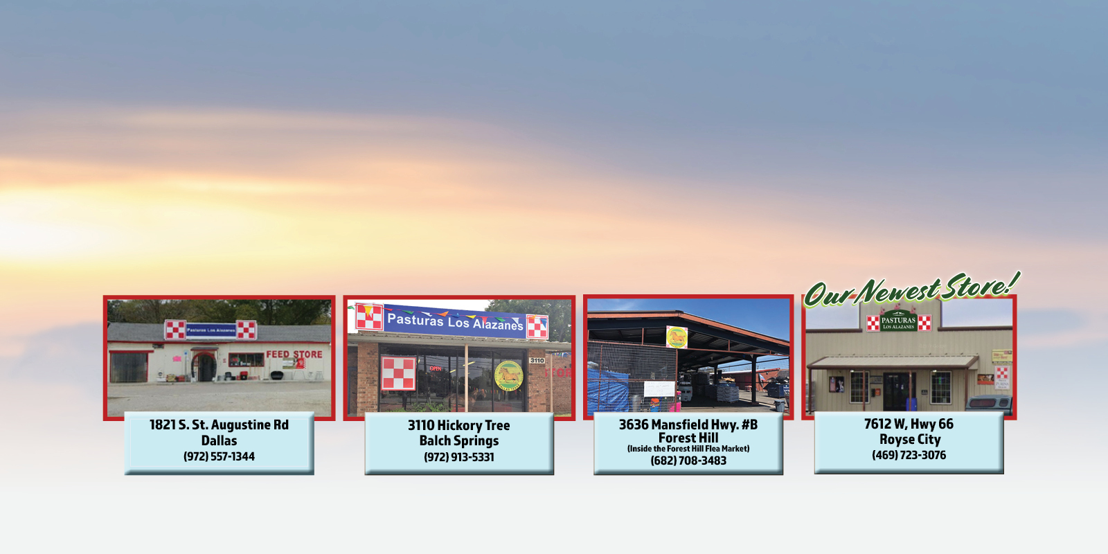 Pasturas Los Alazanes 4 locations to serve you in Dallas, Balch Springs, Forest Hill, and Royse City, Texas Pasturas Los Alazanes 4 locations store front